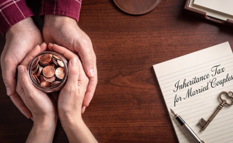 Inheritance Tax for Married Couples: Planning for a Secure Future