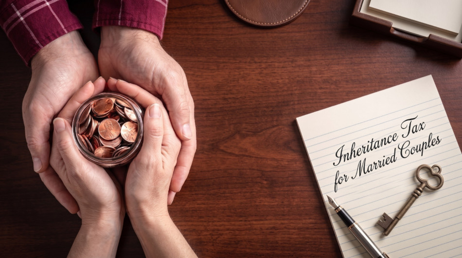 Inheritance Tax for Married Couples: Planning for a Secure Future